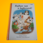 Ulf Stark: Bajban van a bajkeverő!
