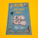 Alan Snow: Gatyára ​fel! (Doboztrollok 1.)