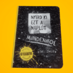 Keri Smith: Nyírd ki ezt a naplót Mindenhol - És Alkoss Valami Újat!
