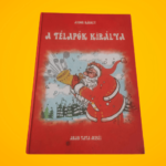 Andor Károly: A ​télapók királya