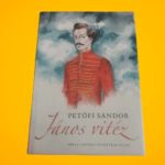 Petőfi Sándor :János vitéz (Péreli Zsuzsa illusztrációival)