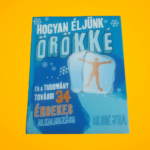 Alok Jha: Hogyan éljünk örökké