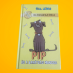 Gill Lewis: Pip és a barátság mancsa (Blökiakadémia 3.)