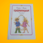 Csukás István: Tükörbohócok (Füzesi Zsuzsa rajzaival)