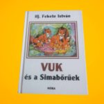 ifj. Fekete István: Vuk és a Simabőrűek