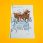 Bálint Ágnes: Hajónapló (Szeleburdi család 2.)