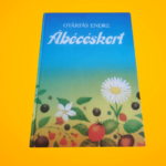 Gyárfás Endre: Ábécéskert