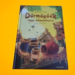 Gyárfás Endre: Dörmögőék nagy mézeskönyve