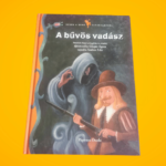 Gáspár Ágota: A bűvös vadász
