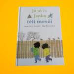 Annie M. G. Schmidt: Janó és Janka téli meséi (Janó és Janka 2.)