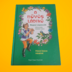 Kuntár Lajos: A bűvös ládikó - Magyar népmesék (Füzesi Zsuzsa rajzaival)