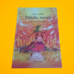 Póda Erzsébet: Pilicke meséi