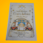 Láda Bálintné: Ékem-békem (ábécés könyv)