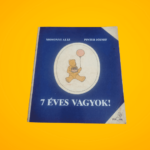 Aliz Mosonyi-József Pinter: 7 éves vagyok!