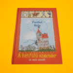 Paulini Béla: A hétfülű szamár és más mesék