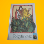 Simonits Mária: Tölgyfa vitéz
