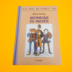 Móra Ferenc: Mondák és mesék