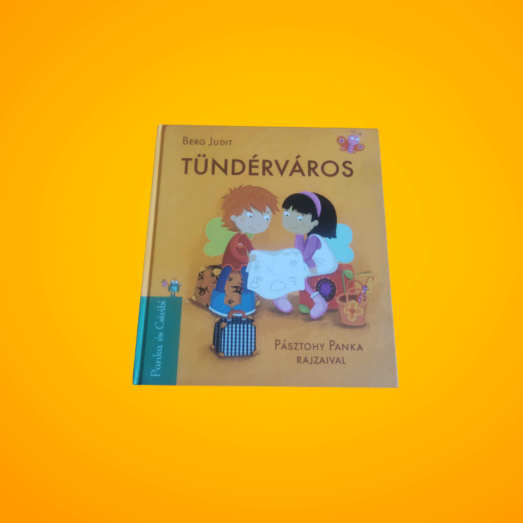 Berg Judit: Tündérváros