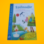 Szélmadár - Világkörüli mesék bölcs és balga madarakról (Égig Érő Mesék)