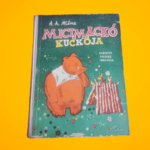 Alan Alexander Milne: Micimackó kuckója (Micimackó 2.) (1957)