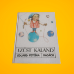 Eduard Petiska: Ezüst kaland