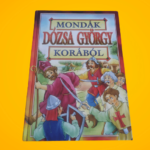 Bácsi Gy. Antal (szerk.): Mondák Dózsa György korából