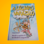 Kasza József: Légjáró varázsló