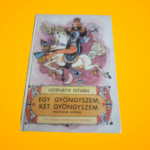 Horváth István (szerk.): Egy ​gyöngyszem