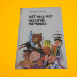 Illyés Gyula: Hét meg hét magyar népmese
