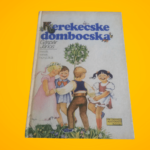 Gáspár János (szerk.): Kerekecske ​dombocska