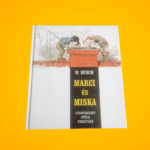 W. Busch: Marci és Miska