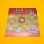D. Tóth Kriszta: Paracsidom ​kertészet (Lolamesék 1.)
