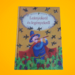 Luzsi Margó (szerk.): Mesélj ​nekem leányokról és legényekről