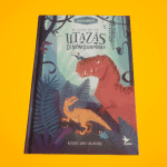M. Kácsor Zoltán: Utazás ​Dínómdánomba (Zabaszauruszok 1.)