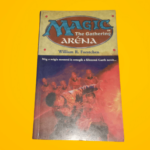 William R. Fortschen: Aréna (Magic the Gathering)