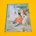 H. C. Andersen: A vadhattyúk