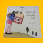 Karin Salmson: Krokodil ​otthonra talál