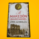 Zima Szabolcs: A ​makedón összeesküvés