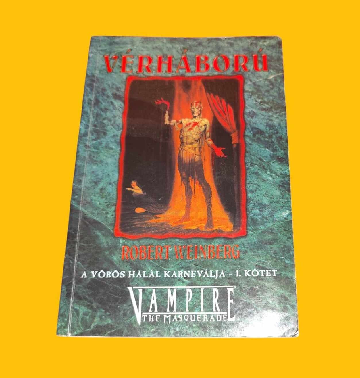 Robert Weinberg: Vérháború (A Vörös Halál karneválja 1.)