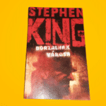Stephen King: Borzalmak városa