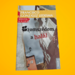 Francisco González Ledesma: Szomszédom ​a halál