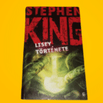Stephen King: Lisey ​története