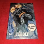 A Legendás Batman 63 – Téboly (bontatlan)