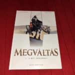 Megváltás 1. rész: A hit zsoldosai