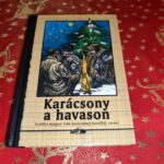 Hunyadi Csaba Zsolt (szerk.): Karácsony a havason